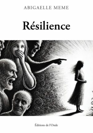 Résilience - Abigaelle Meme