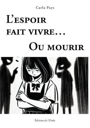 L’espoir fait vivre… Carla Pays