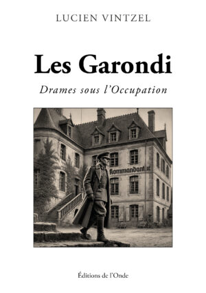 Les Garondi - Lucien Vintzel