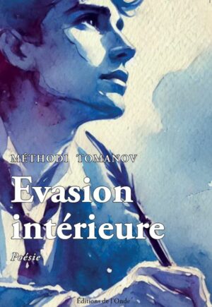 Evasion intérieure - Méthodi TOMANOV 