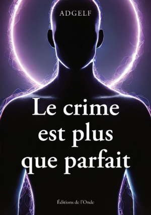 Le crime est plus que parfait -  Adgelf 