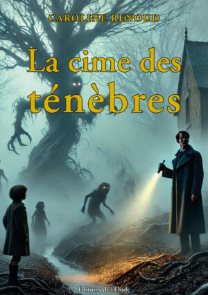 La cime des ténèbres -  Caroline Renoud