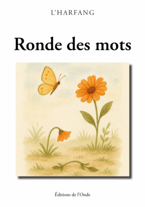 Ronde des mots  - L'Harfang