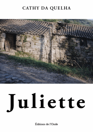Juliette - Cathy da Quelha