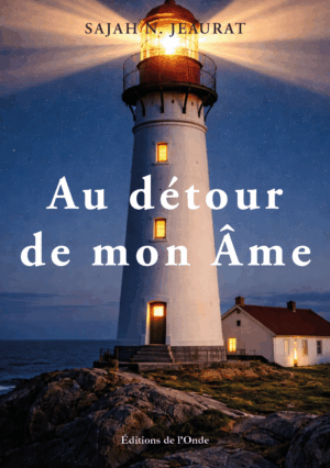 Au détour de mon âme  - Sajah N. Jeaurat