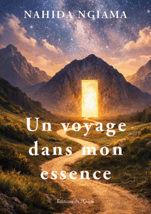 Un voyage dans mon essence - Nahida Ngiama