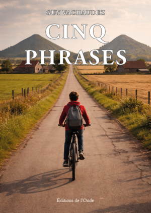 Cinq phrases - Guy Vachaudez