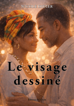 Le visage dessiné - Nicole Didier