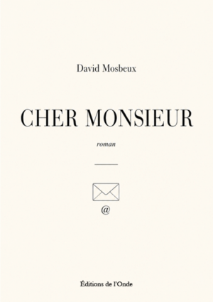 Cher Monsieur - David Mosbeux