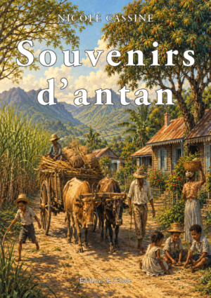 Souvenirs d'antan - Nicole Cassine
